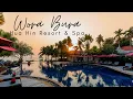 Wora Bura Hua Hin Resort Spa in Thailand - WE LOVE IT