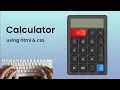 How To Make A Calculator Using HTML CSS And JavaScript - ASMR