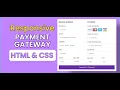 Create A Responsive Payment Gateway Form Design using HTML CSS