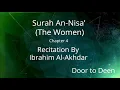 Download Lagu Surah An-Nisa' (The Women) Ibrahim Al-Akhdar  Quran Recitation
