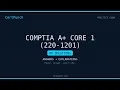 CompTIA A Core 1 220-1201 Practice Exam Questions and Answers - Part