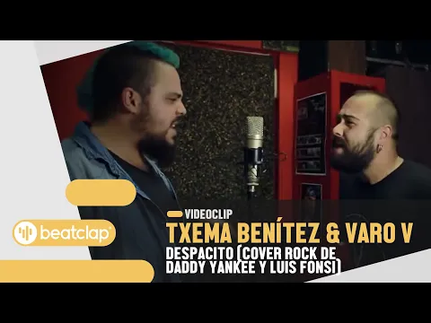 Download MP3 Txema Benítez & Varo V - Despacito (Cover Rock de Daddy Yankee y Luis Fonsi)