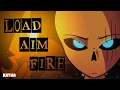 Lagu Load, Aim, Fire [Fellswap X | Animated Music Video] [xXtha Original]