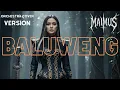 Lagu BALUWENG (Oon B) – MAIMUS Metal Orchestral Cover | Request