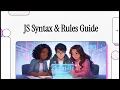JS Syntax Rules Guide