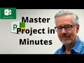 Learn Microsoft Project in Minutes 2024