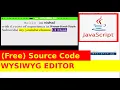 11th Javascript Project - WYSIWYG Editor Tutorial with Source Code