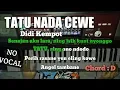 Download Lagu TATU DIDI KEMPOT NADA CEWE KARAOKE | REAL LIVE SAMPLING KORG PA700