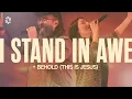 Download Lagu I Stand In Awe + What A Beautiful Name + Behold (This Is Jesus) | Grace Revolution Worship