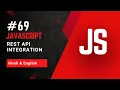 REST API Integration in JavaScript Complete CRUD Project