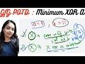 Minimum X xor A GeeksforGeeks Problem of The Day