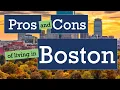 PROS and CONS of living in Boston MA