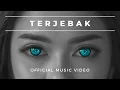 Download Lagu BROTHERHOOD - TERJEBAK (Official Music Video)