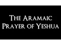 Lagu The Lord's Prayer - in Aramaic + English Translation