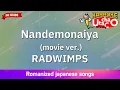 Nandemonaiya (movie ver.) – RADWIMPS (Romaji Karaoke no guide)