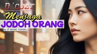 menjaga jodoh orang dcost rock version lirik lagu 