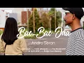 Download Lagu Bae-Bae Jua - Andro Seran | Cover