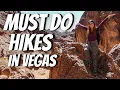 MUST DO HIKES in VEGAS Plus Healthy Food Spots