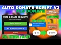 TUTORIAL Auto Donate Robux Script V2 - PLS DONATE SCRIPT Keyless Safe 2026