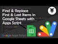 Find and Replace First and Last Items in Google Sheets with Apps Script