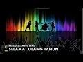 Lagu KARAOKE SELAMAT ULANG TAHUN JAMRUD