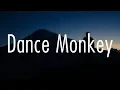 Download Lagu Tones And I - Dance Monkey (Lyrics)