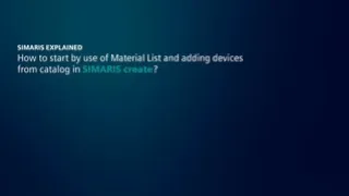 How To Start By Use Of Material List And Adding Devices From Catalog In SIMARIS Create 