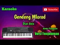 Download Lagu Gendeng Mlorod ( Dian Anic ) Karoke Musik Sandiwaraan Cover