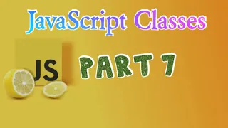 Classes in JavaScript part 2