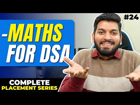 Lecture 24: Basic Maths for DSA || Sieve || Modular Arithmetics || Euclid's Algorithm - YouTube thumbnail
