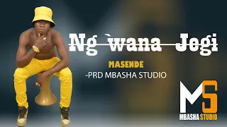 NG WANA JEGI MASENDE 0695667647 PRD BY MBASHA STUDIO 