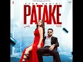 Patake (feat. Gurlez Akhtar) - Khan Bhaini