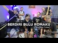 Download Lagu Berdiri Bulu Romaku - Cover