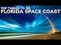 Top Things to do on Florida s Space Coast