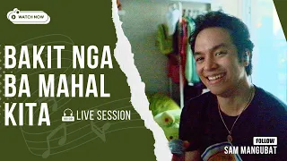 sam mangubat bakit nga ba mahal kita one take cover 