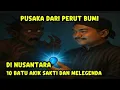 Download Lagu PUSAKA DARI PERUT BUMI ‼️10 BATU AKIK SAKTI DAN MELEGENDA