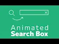 Animated Search Box using HTML CSS JavaScript Animation on Search Bar