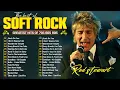 Download Lagu Rod Stewart, Elton John, Phil Collins, Michael Bolton, Eagles - Soft Rock Love Songs 70s 80s 90s