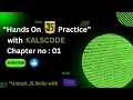 JavaScript Practice Set Mastering the Basics of JS - Chapter 1 kalscode