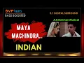 Lagu Maya Machindra ~ Indian ~ Voice Of SPB ~ 🎼 5.1 SURROUND 🎧 A.R.Rahman ~ 🎼 BASS BOOSTED 🎧