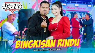 bingkisan rindu novi novita u0026 brodin ft ageng music official live music 