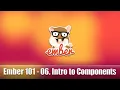 Ember Tutorial 101 - 06