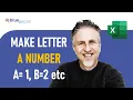 How to Make a Letter Equal a Number in Excel A 1 B 2 etc