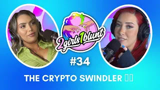 The Crypto Swindler with AraQueenBae 2G1B