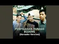 Download Lagu Perpisahan Rumah Bujang (Karaoke Version)