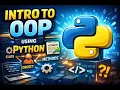 An Introduction to Object Oriented Programming OOP with Python