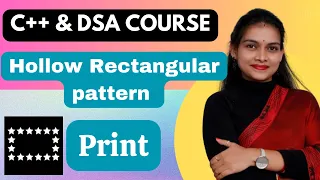 HOLLOW Rectangular Pattern Print C DSA Course