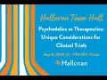 Psychedelics as Therapeutics Unique Considerations for Clinical Trials Halloran Consulting Group