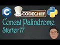 Concat Palindrome codechef solutions Starter 77 codechef solutions CPP Rapid coders