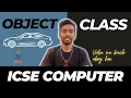 Object and Classes Computer Class 10 ICSE Crash course java 10